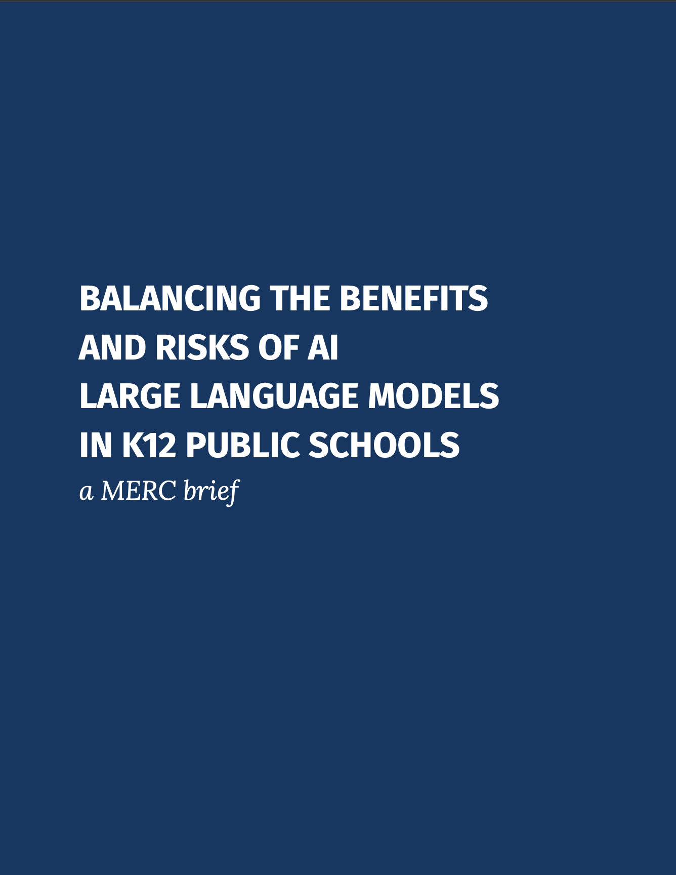 A blue research brief cover about the benefits and risks of AI in public schools